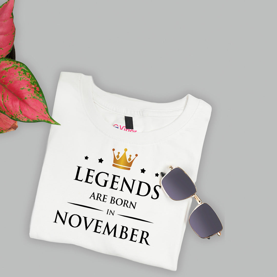 Legends Are Born In November | Birthday T-Shirt