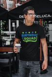 BIRTHDAY SQUAD  - T-SHIRT