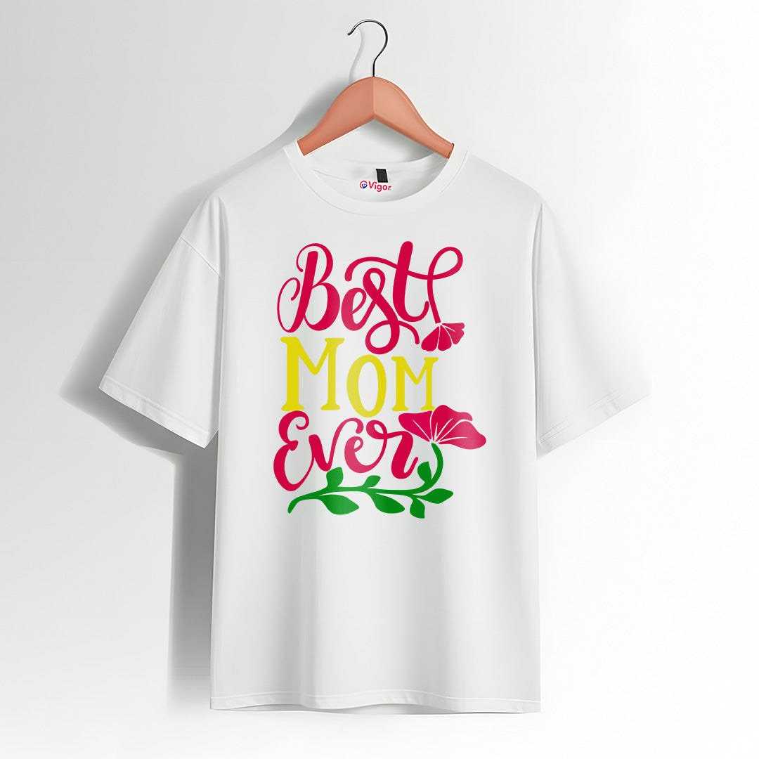 White Best Mom Ever T-shirt with colorful pink and yellow floral print.