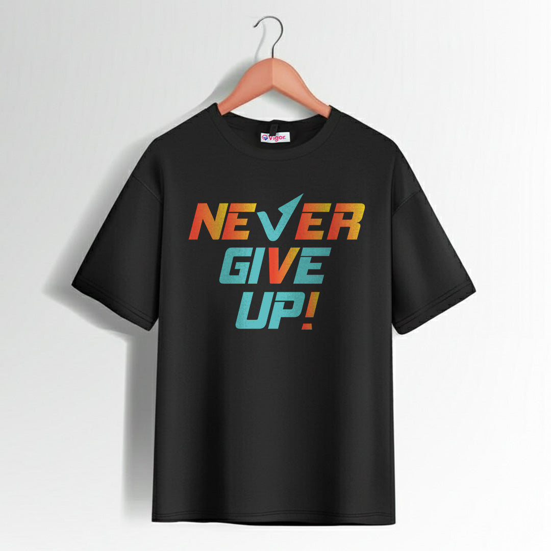 Black Never Give Up T-Shirt with bold motivational quote design for fitness and inspiration
