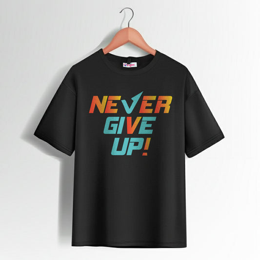 Black Never Give Up T-Shirt with bold motivational quote design for fitness and inspiration