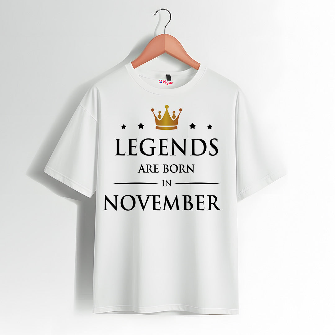 Legends Are Born In November | Birthday T-Shirt