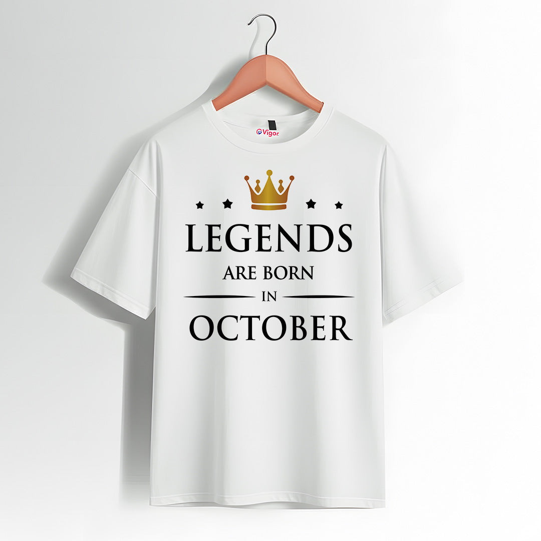 Legends Are Born In October T-Shirt | Birthday T-Shirt