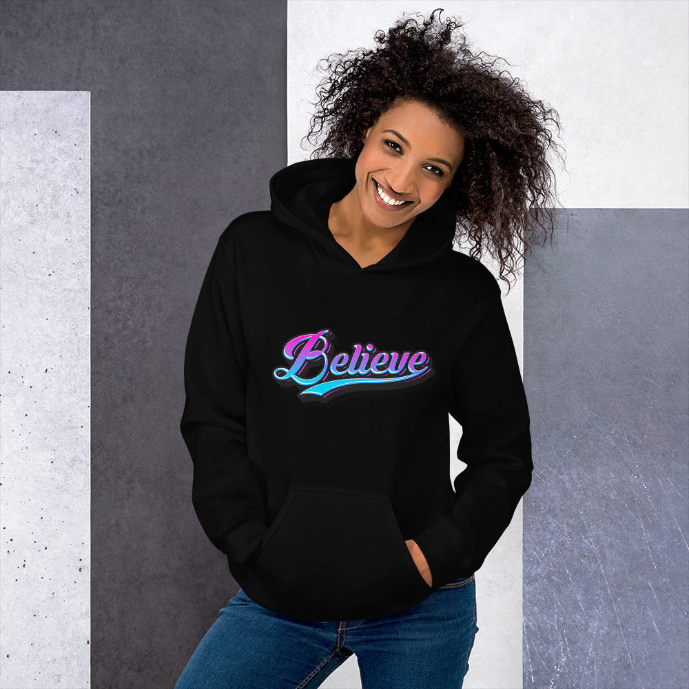 BELIEVE - HOODIE