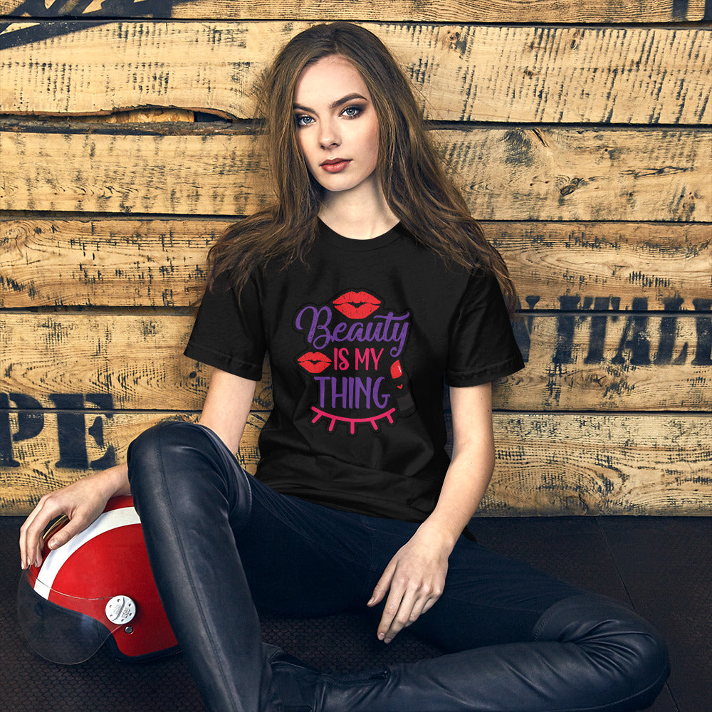 BEAUTY IS MY THING - T-SHIRT
