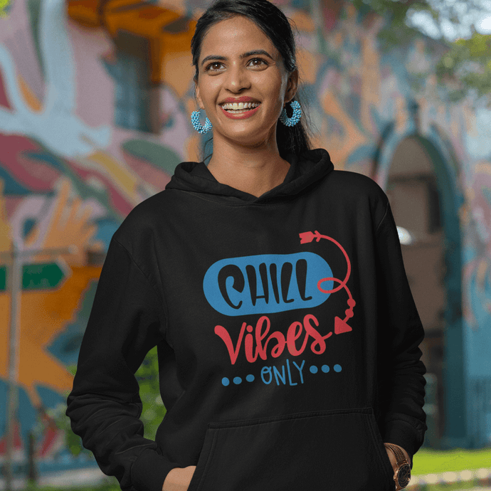 CHILL VIBES ONLY HOODIE - HOODIE