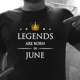Legends Are Born In June | Birthday T-Shirt